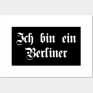 Ich bin ein Berliner (I am a Berliner) written with gothic font Posters and Art